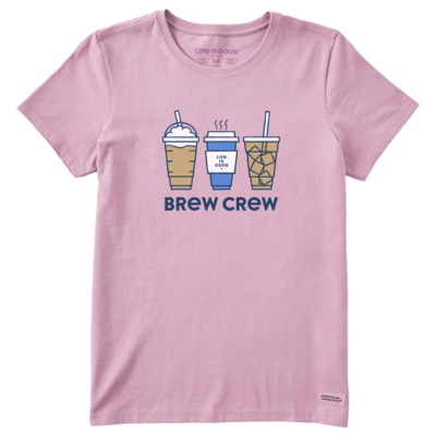 Women's Life is Good Brew Crew