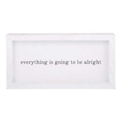Be Alright Sign