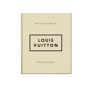 The Little Guide to Louis Vuitton