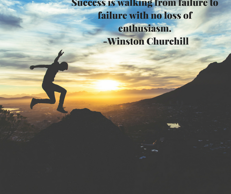 Success is walking from failure to failure with no loss of enthusiasm. - Winston Churchill